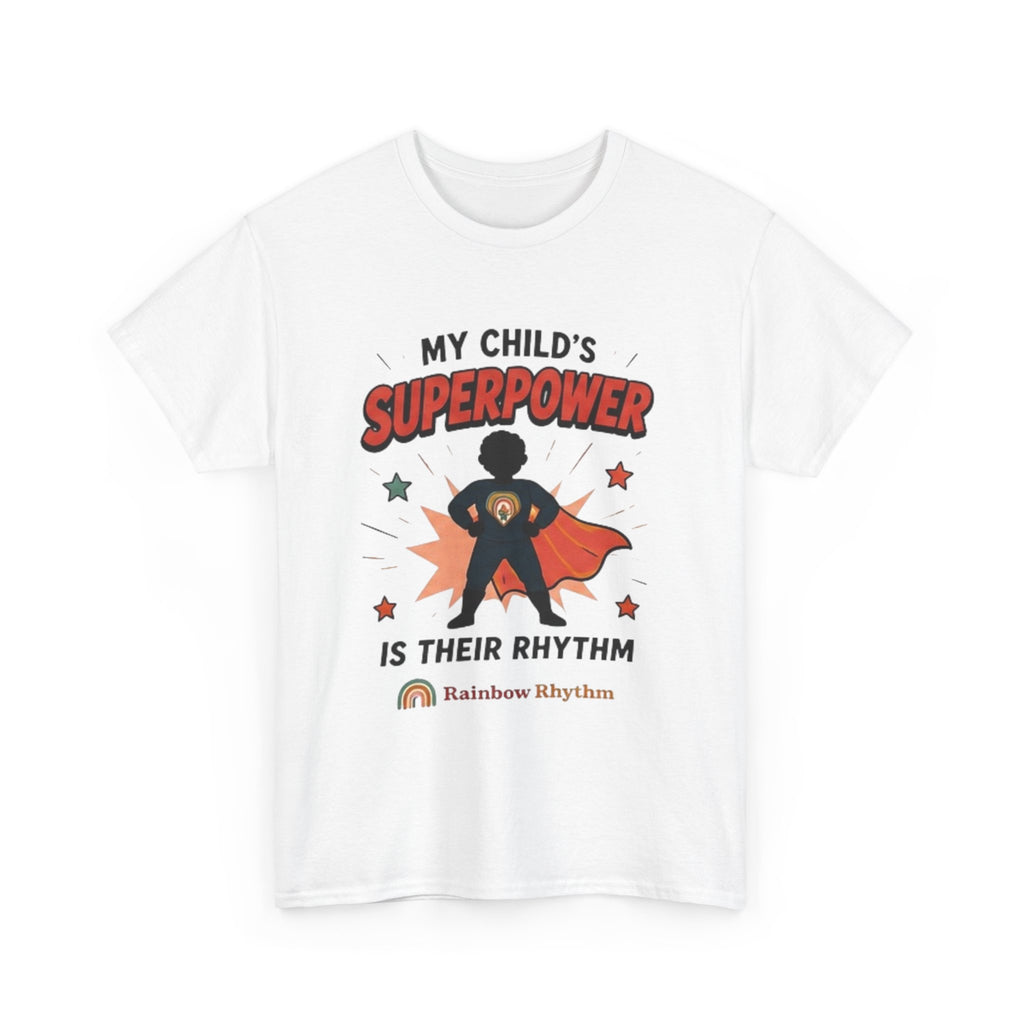 Proud Parent Support Tee — "My Child's Super Power"
