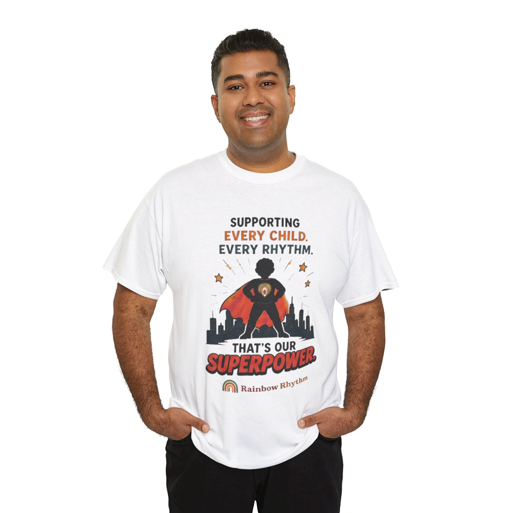 Hero Support Tee — "Supporting Every Child, Every Rhythm"