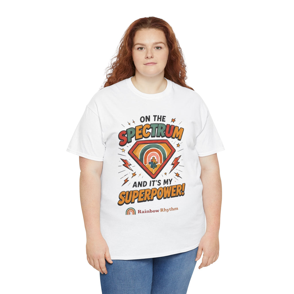 I'm on the Spectrum — My Superpower Tee