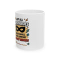Autism Support Ceramic Mug — 'Super Hero' Awareness Coffee Cup (11oz & 15oz)